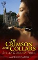 Of Crimson and Collars (American Satyrs #1) - Stella Price, Audra Price