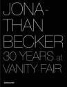 Jonathan Becker: 30 Years at Vanity Fair - Jonathan Becker