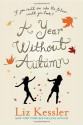 A Year Without Autumn - Liz Kessler