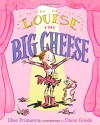 Louise the Big Cheese: Divine Diva - Elise Primavera, Diane Goode