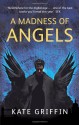 A Madness of Angels - Kate Griffin