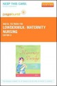 Maternity Nursing - Pageburst E-Book on Vitalsource (Retail Access Card) - Deitra Leonard Lowdermilk, Shannon E. Perry, Mary Catherine Cashion