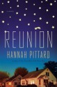 By Hannah Pittard Reunion: A Novel [Hardcover] - Hannah Pittard