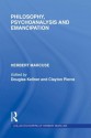 Philosophy, Psychoanalysis and Emancipation: Collected Papers of Herbert Marcuse, Volume Five (Herbert Marcuse: Collected Papers) - Herbert Marcuse, Douglas Kellner, Clayton Pierce