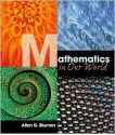 Mathematics in Our World - Allan G. Bluman