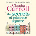 The Secrets Of Primrose Square - Aoife Mcmahon, Claudia Carroll