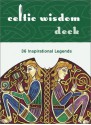 Celtic Wisdom Deck: 36 Inspirational Legends (Spiritual Journeys) - Duncan Baird, Sally Taylor