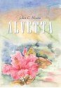 Alvetta - John Moore