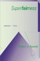 Superfairness: Applications and Theory - William J. Baumol