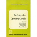 The Design of an Optimizing Compiler - William Wulf, Richard K. Johnson, Charles B. Weinstock, Steven O. Hobbs, Charles M. Geschke