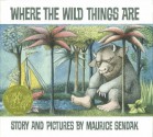 Where The Wild Things Are - Maurice Sendak