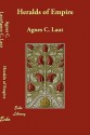 Heralds of Empire - Agnes C. Laut