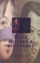 Race, Culture and Difference - James Donald, Ali Rattansi