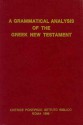 A Grammatical Analysis of the Greek New Testament - Maximilian Zerwick, Mary Grosvenor