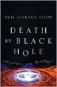 Death by Black Hole - Neil deGrasse Tyson