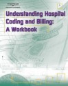 Understanding Hospital Coding and Billing: A Worktext [With CDROM] - Marsha S. Diamond