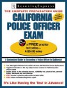 California Police Officer Exam - Learning Express LLC, David McGill, Mary N. Hesalroad, Karen Petty