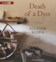 Death of a Dyer: A Mystery - Eleanor Kuhns