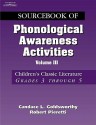 Sourcebook Of Phonological Awareness Activities - Volume III (Sourcebook of Phonological Awareness Activities) - Candace L. Goldsworthy