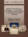 Orlando James Vigi et al., Petitioners, v. United States. U.S. Supreme Court Transcript of Record with Supporting Pleadings - JAMES K O'MALLEY, ROBERT H BORK