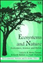 Ecosystems And Nature: Economics, Science, And Policy - Kenneth John Button, Peter Nijkamp, Kenneth Button