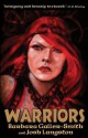 Warriors: Part Three of the Druids trilogy - Barbara Galler-Smith, Josh Langston