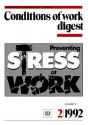 Preventing Stress at Work. Conditions of Work Digest 2/1992 - Ilo, International Labour Office