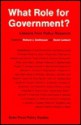 What Role for Government?: Lessons from Policy Research - Richard J. Zeckhauser, Derek Leebaert