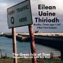 Eilean Uaine Thiriodh: Beatha, Òrain agus Ceòl Ethel NicChaluim (Scots Gaelic Edition) - Margaret Bennett, Eric Rice