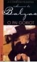 O Pai Goriot (Pocket) - Celina Portocarrero, Honoré de Balzac, Ilana Heineberg