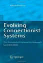 Evolving Connectionist Systems: The Knowledge Engineering Approach - Nikola K. Kasabov