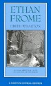 Ethan Frome (Norton Critical Editions) - Edith Wharton