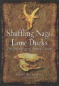 Shuffling Nags, Lame Ducks: The Archaeology of Animal Disease - L Bartosiewicz, Erika Gál