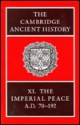 The Cambridge Ancient History: Volume 11, the Imperial Peace Ad 70 192 - M.P. Charlesworth, S.A. Cook, F.E. Adcock