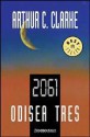 2061: Odisea Tres - Arthur C. Clarke