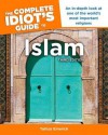 The Complete Idiot's Guide to Islam - Yahiya Emerick