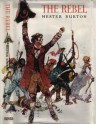 The Rebel - Hester Burton