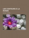 Les Conteurs a la Ronde - Charles Dickens