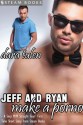 Jeff and Ryan Make a Porno - A Sexy M/M Straight Guys' First Time Short Story from Steam Books - Dara Tulen, Steam Books