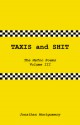 Taxis and Shit - Jonathan Montgomery