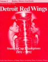 The Detroit Red Wings: Stanley Cup Champions 1951 1952 (Hockey History Yearbooks , Vol 4) - John Morrison