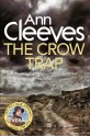 The Crow Trap - Ann Cleeves