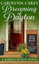 Dreaming of Dayton (Barbourville, #4) - Carolynn Carey