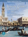 Romantic Classics for Flute and Piano [With Musical Practice and 2 CD's] - Katarzyna Bury