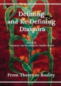 Defining and Re-Defining Diaspora: From Theory to Reality - Marianne David