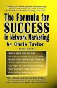 The Formula For Success In Network Marketing - Chris Taylor