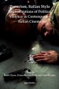 Terrorism, Italian Style: Representations of Political Violence in Contemporary Italian Cinema - Ruth Glynn, Giancarlo Lombardi, Alan O'Leary