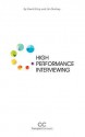 High Performance Interviewing - Jim Starkey, David King