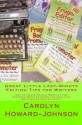 Great Little Last-Minute Editing Tips for Writers: The Ultimate Frugal Booklet for Avoiding Word Trippers and Crafting Gatekeeper-Perfect Copy - Carolyn Howard-Johnson