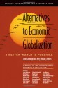 Alternatives to Economic Globalization: A Better World Is Possible - John Cavanagh, John Cavanagh